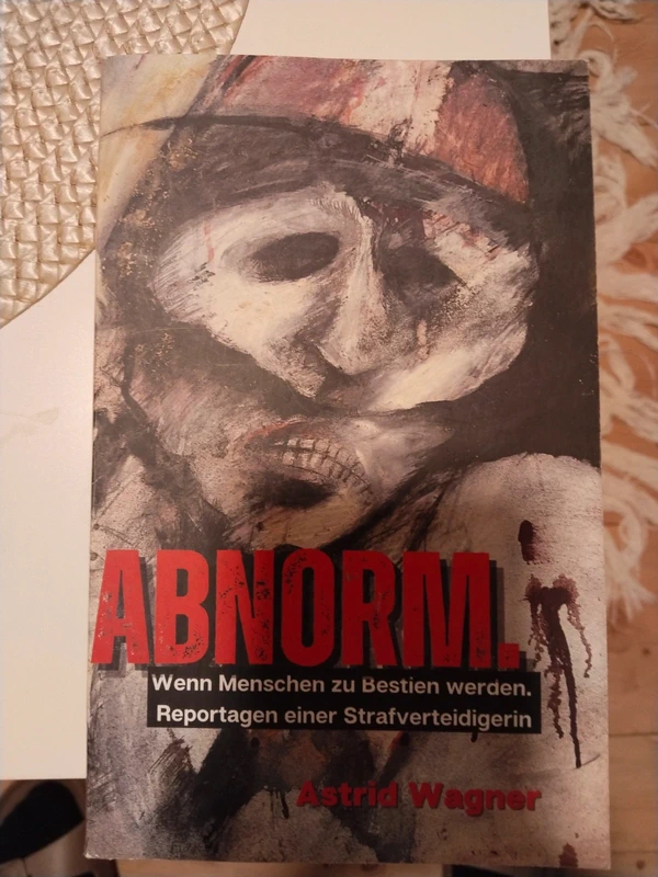 Abnorm Astrid Wagner