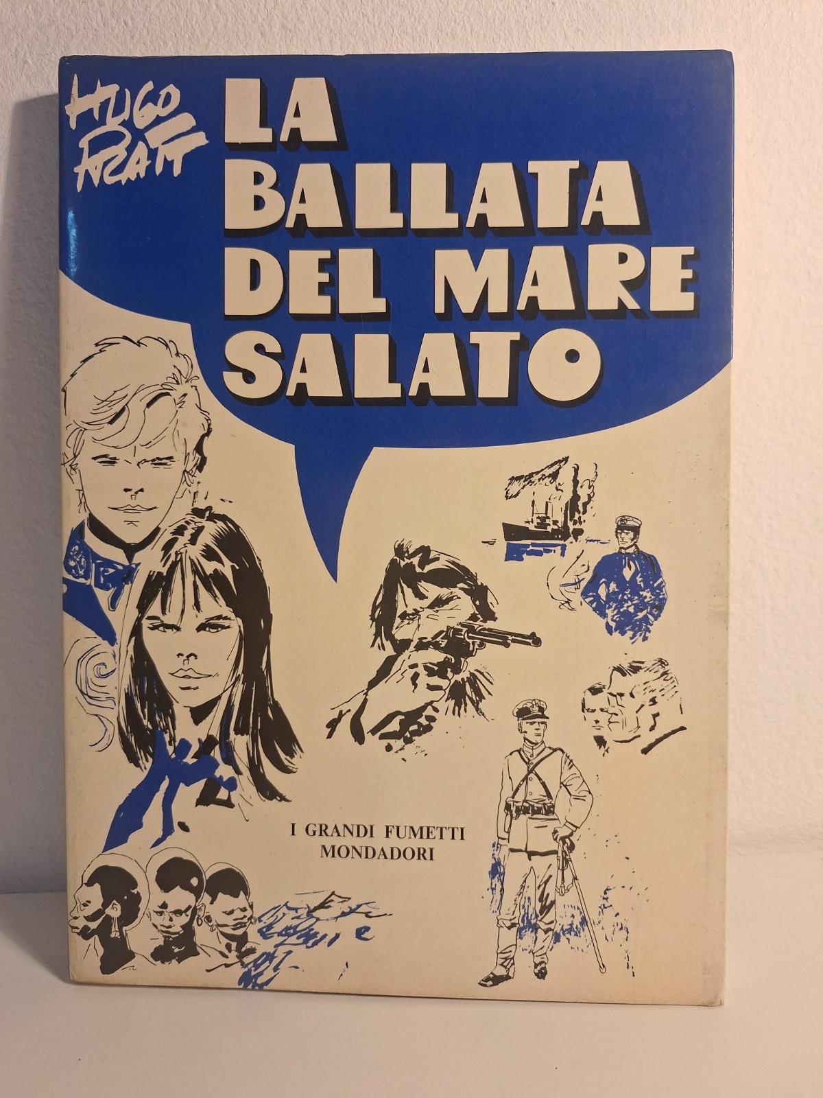 LA BALLATA DEL MARE SALATO HUGO PRATT  I GRANDI FUMETTI MONDADORI 1°EDIZ.1975