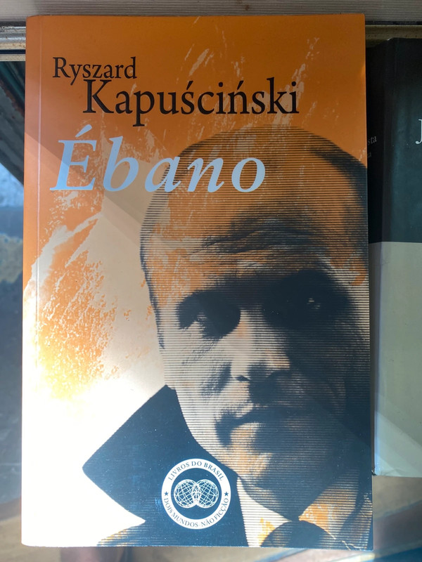 Ryszard Kapuscinski - Ébano