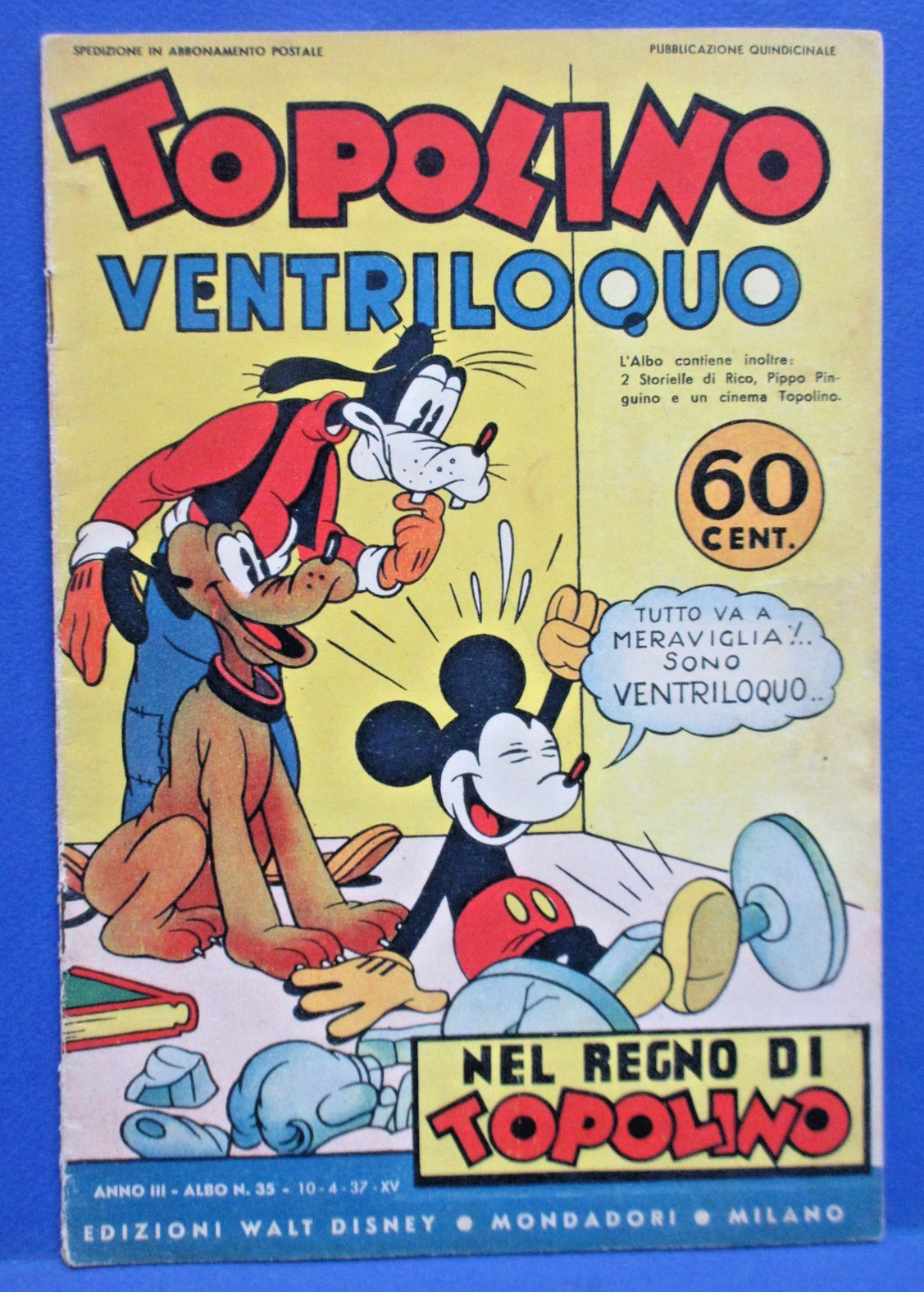 TOPOLINO VENTRILOQUO Nel Regno di Topolino 35 DISNEY MONDADORI 1937 ottimo !!