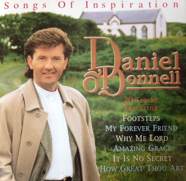 Daniel O'Donnell Songs of Inspiration (1298) 20 Track CD Album plus Picture Slee