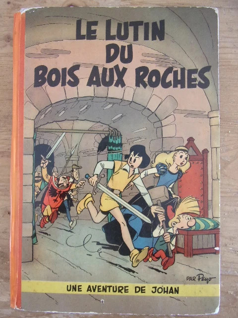 Bd Johan & Pirlouit "le lutin du bois aux roches" EO française 1956