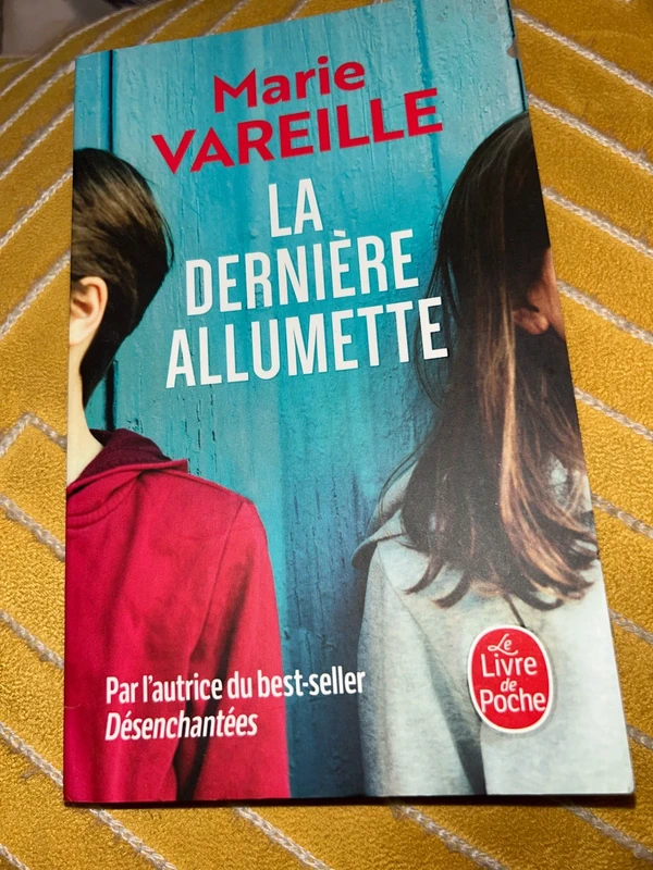 La dernière allumette Marie Vareille