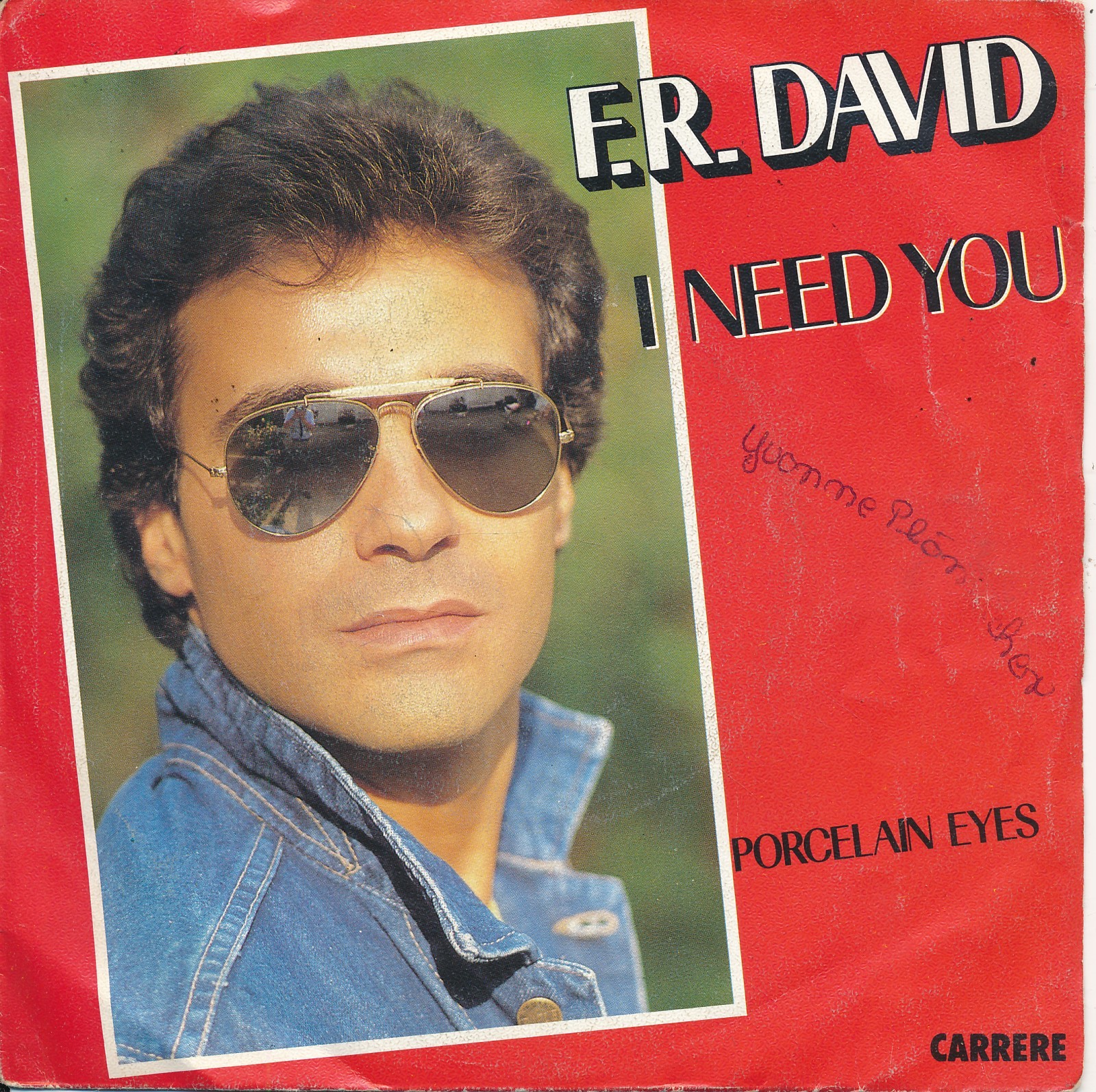 I Need You - F.R. David - Single 7" Vinyl 210/16