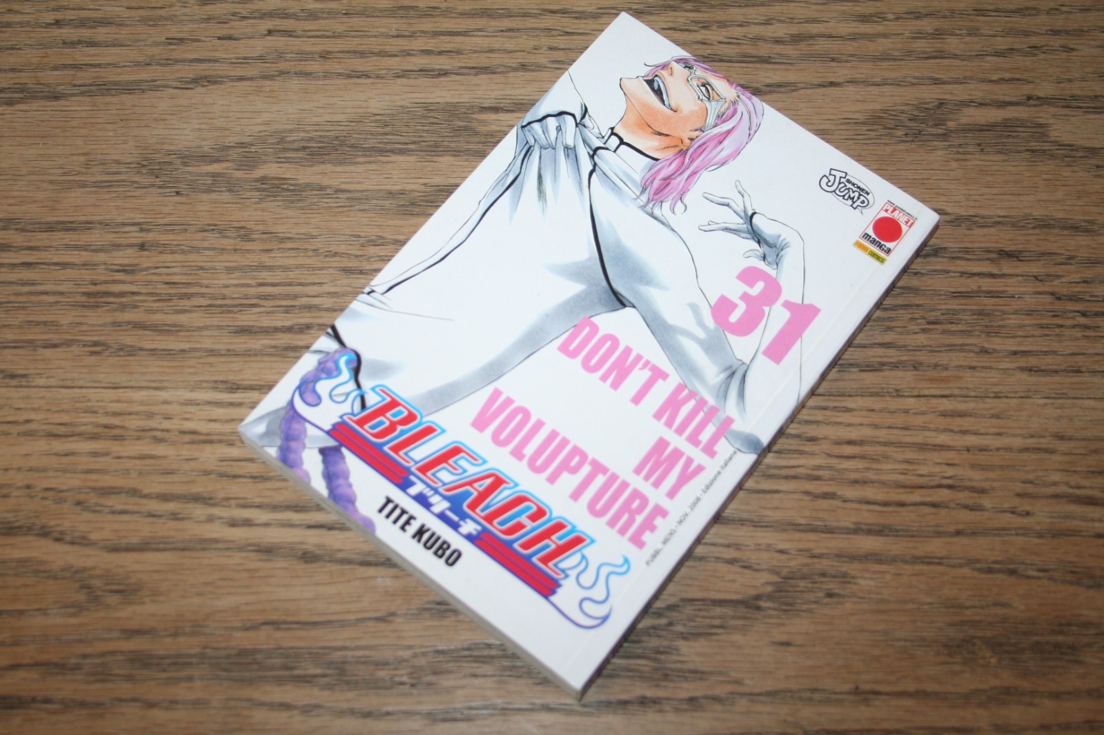 Tite Kubo Bleach 31 Don't kill volupture Prima ediz italiana 2008 Manga OTTIMO