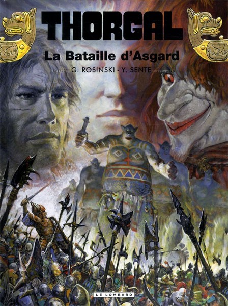 LE LOMBARD Thorgal  La Bataille D'asgard 32 by Sente & Rosinski 2017