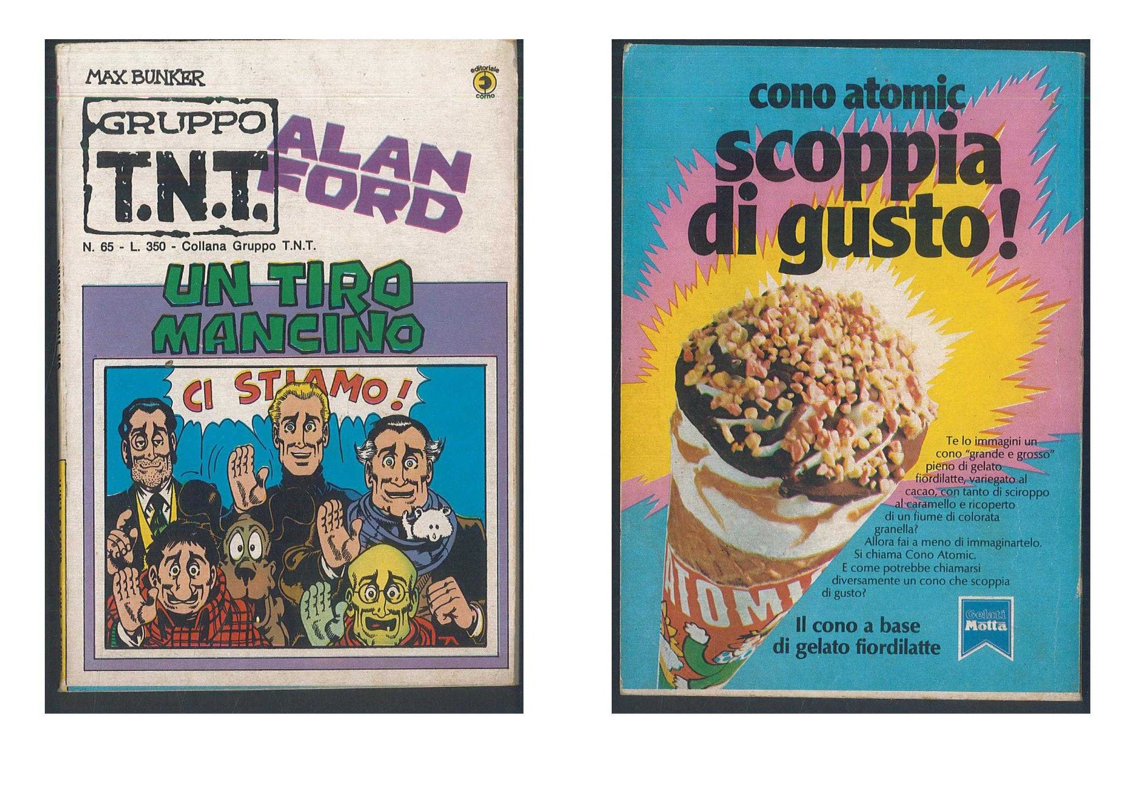 Alan Ford Gruppo T.N.T n.65 del 1978 Un tiro mancino Ottimissimo Ed.Corno ▓