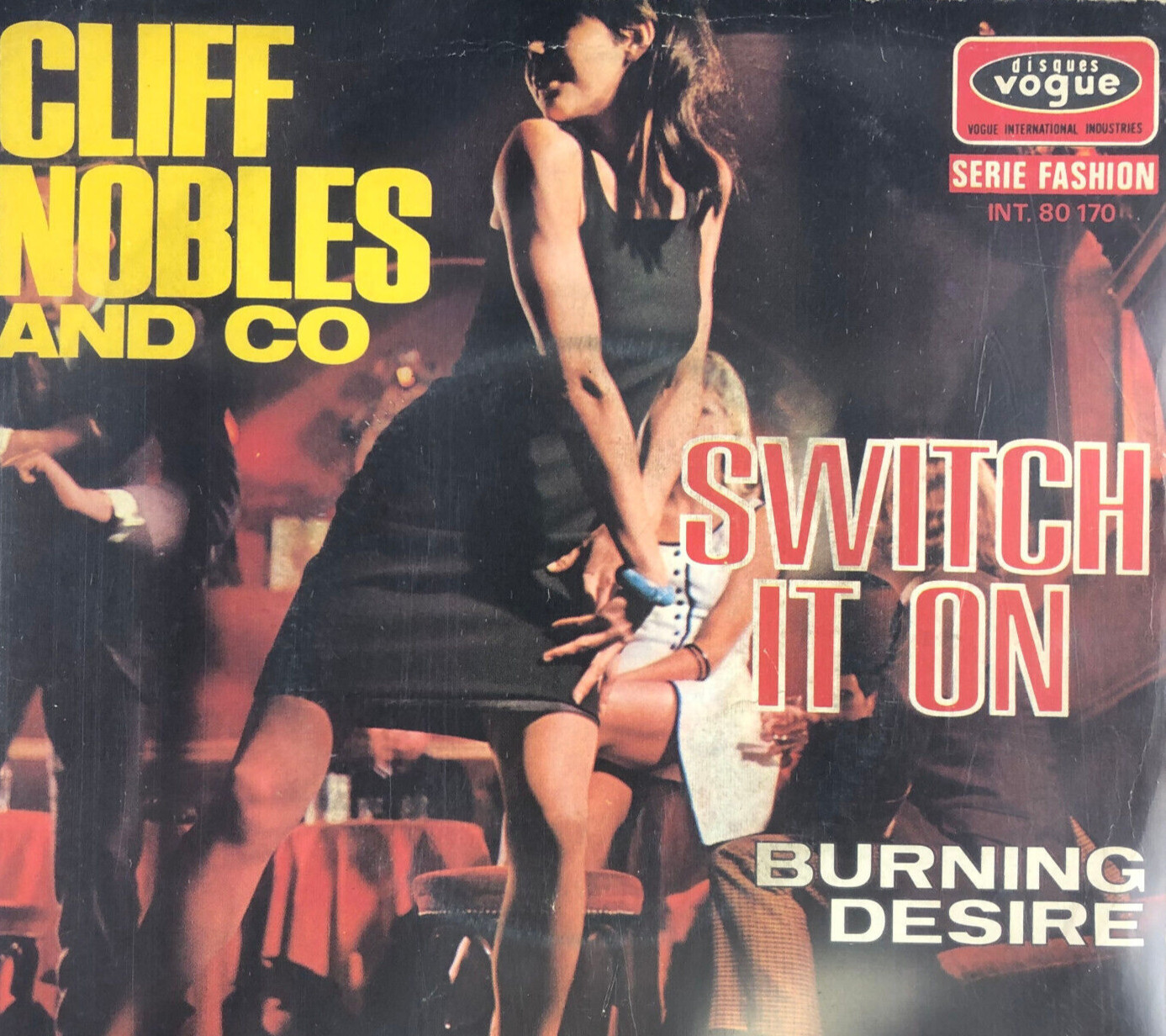 7'' Cliff Nobles & Co – Switch It On / Burning Desire - Funk 1969 Vogue Records