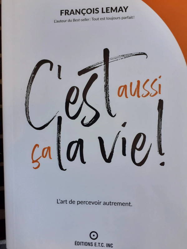 C'est aussi ça la vie!