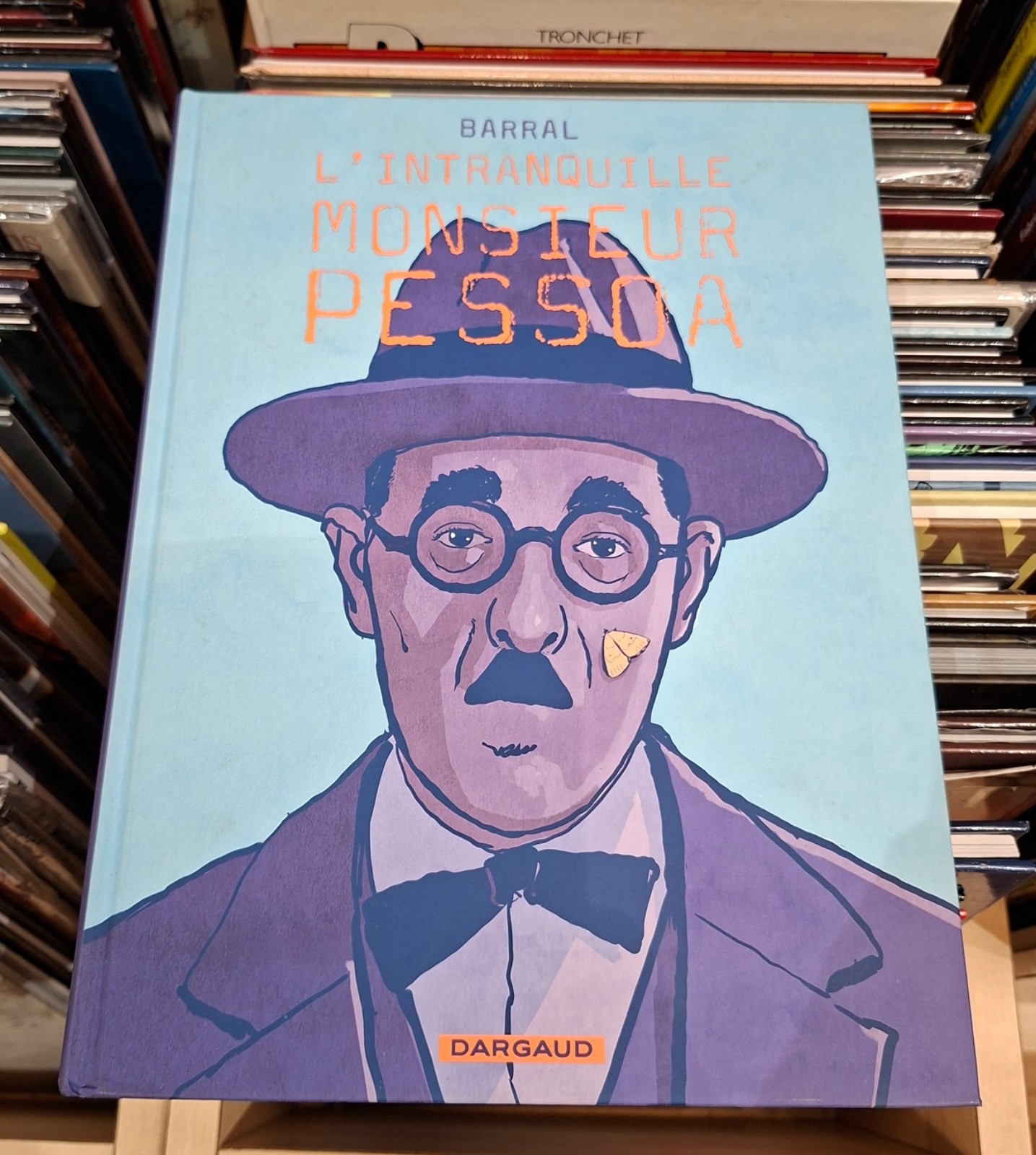 L'intranquille Monsieur Pessoa _ Barral _ Dargaud  1ère édition 2024 /Dédicacé