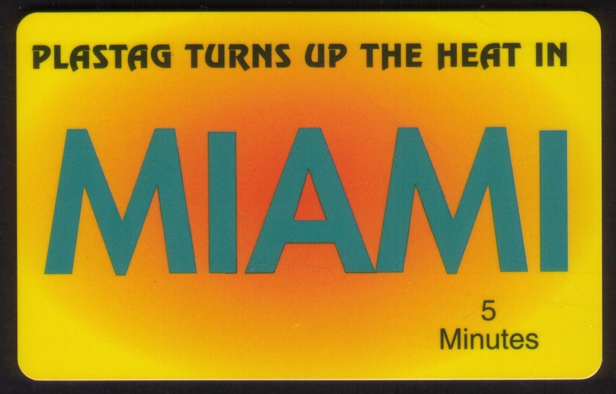 Scheda telefonica 5m 'Plastag Turns Up The Heat In Miami' (U.S. South)