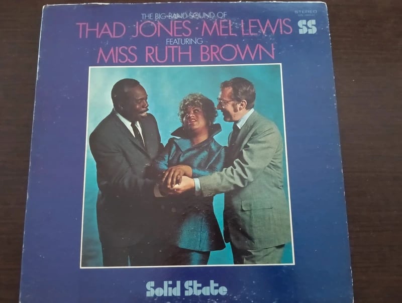 Big band sound of Thad Jones, Mel Lewis feat. Miss Ruth Brown