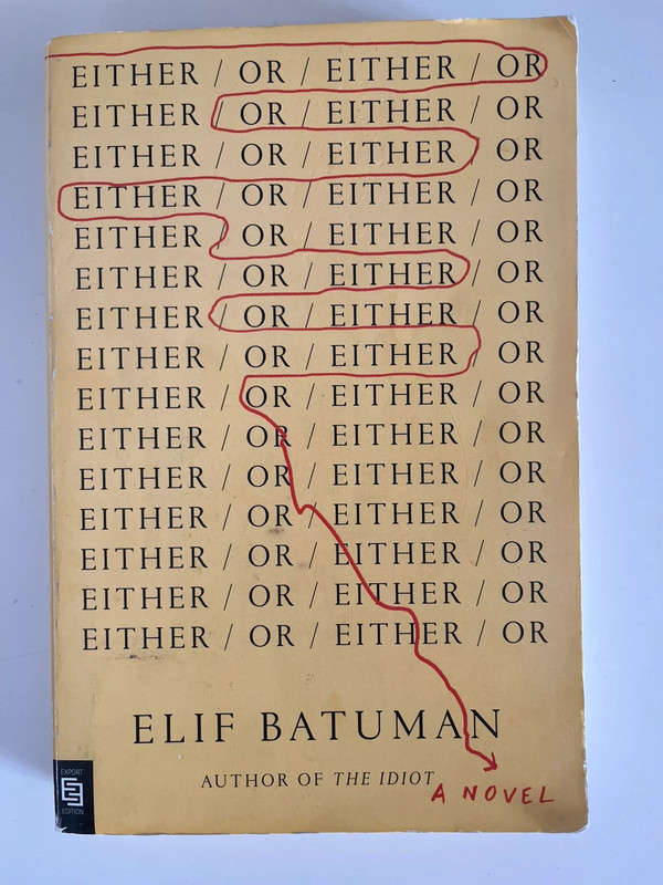 Either Or Elif Batuman