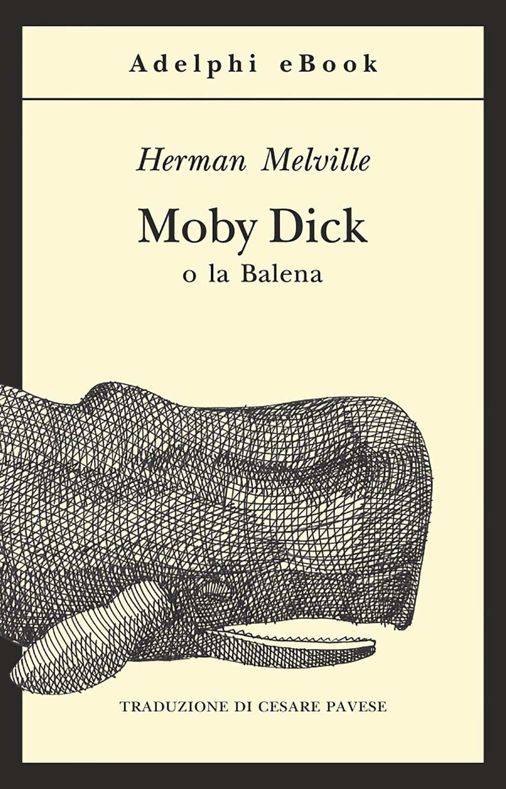Moby Dick (Gli Adelphi Vol. 70) - Classici Letteratura narrativa