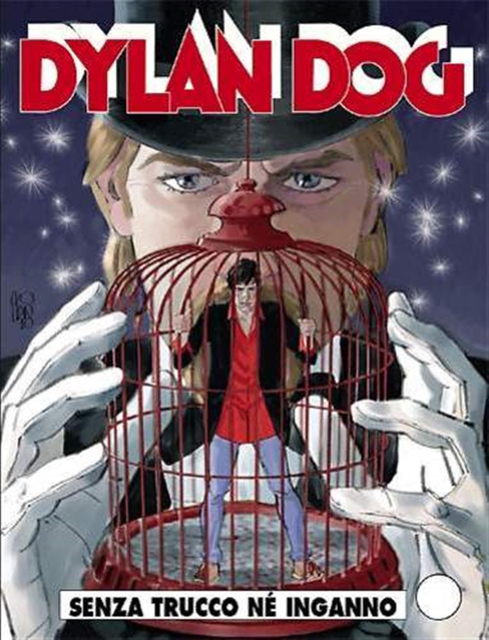 Dylan Dog #291 - Senza Trucco Ne' Inganno - AA.VV.