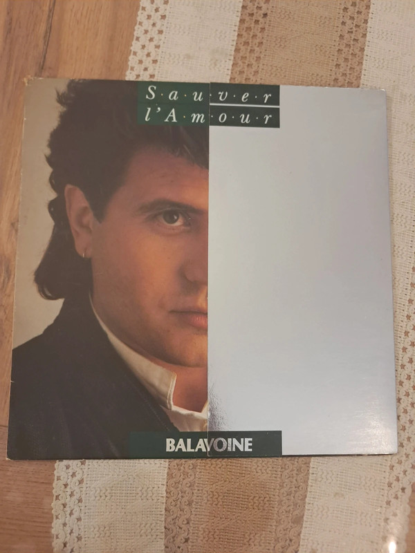 Daniel Balavoine – Sauver l'amour – LP 33T 1985 – Barclay 827 628-1 – Pochette ouvrante + paroles