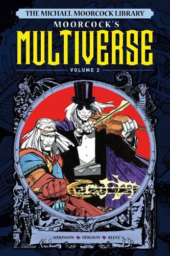 La Biblioteca Michael Moorcock Il Multiverso Vol. 2 ... di Walt Simonson Hardback