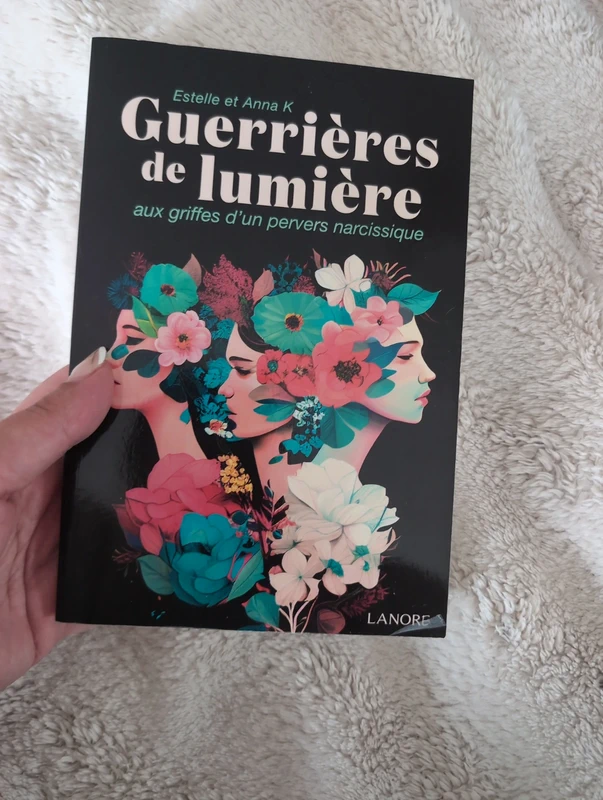 Guerrière de lumière de l'amour à la traque au griffe d'un pervers narcissique