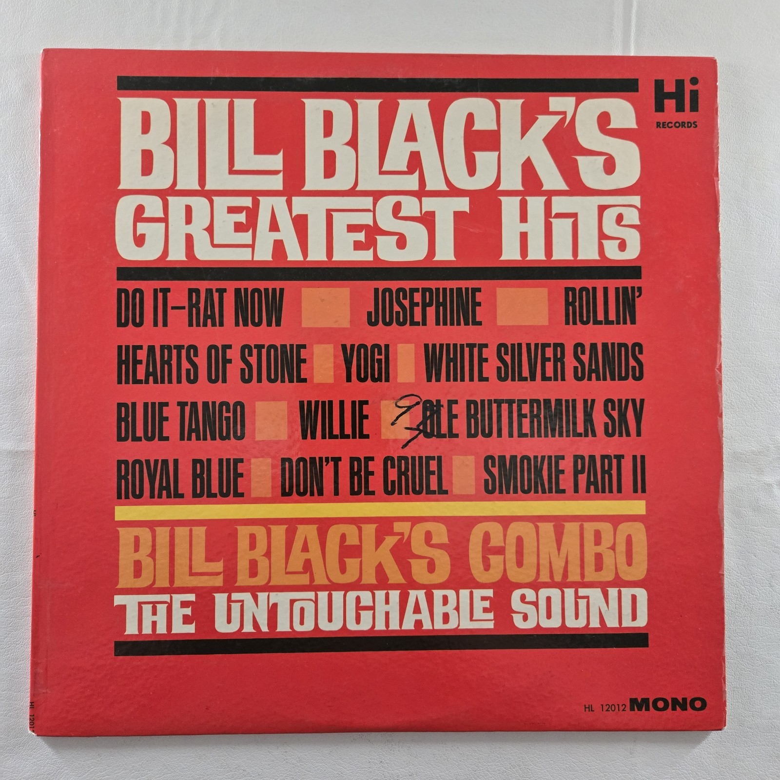 Bill Black's Greatest Hits Combo The Untouchable Sound Hi Records Good+ Tested