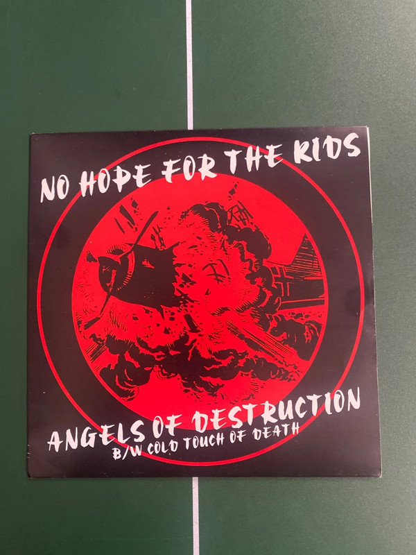 Angels Of Destruction No Hope For The Kids Vinyl, 7", 45 RPM, Single 2006 • US Backwards Masking •
