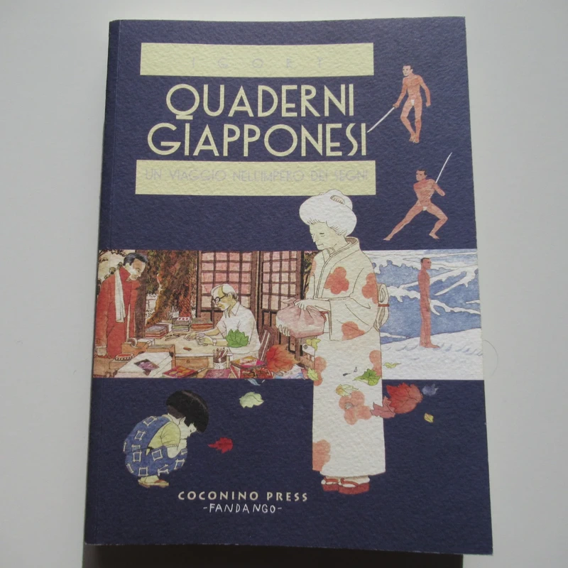 Quaderni giapponesi - Un viaggio nell'impero dei segni - Igort