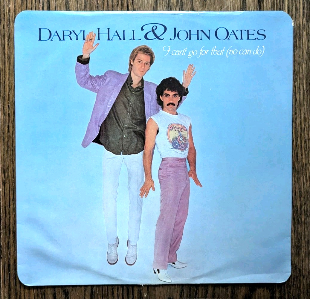 Daryl Hall & John Oates - I Can't Go For That (No Can Do) 12" vinyl UK press
