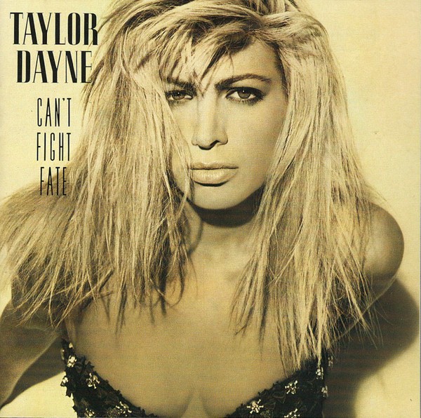 TAYLOR DAYNE - Can't Fight Fate CD CLUB EDITION (1989)