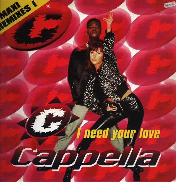 Cappella I Need Your Love (Maxi Remixes 1) Singolo Vinile 12'' 45 RPM 1995 EMI