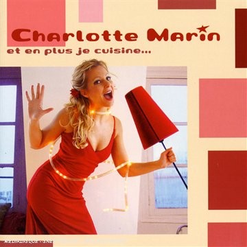 Et en Plus Je Cuisine. - Charlotte Marin
