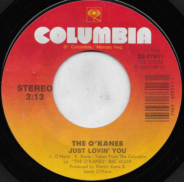 The O'Kanes, Just Lovin' You / When We're Gone, Long Gone, (7", Single, Styrene,
