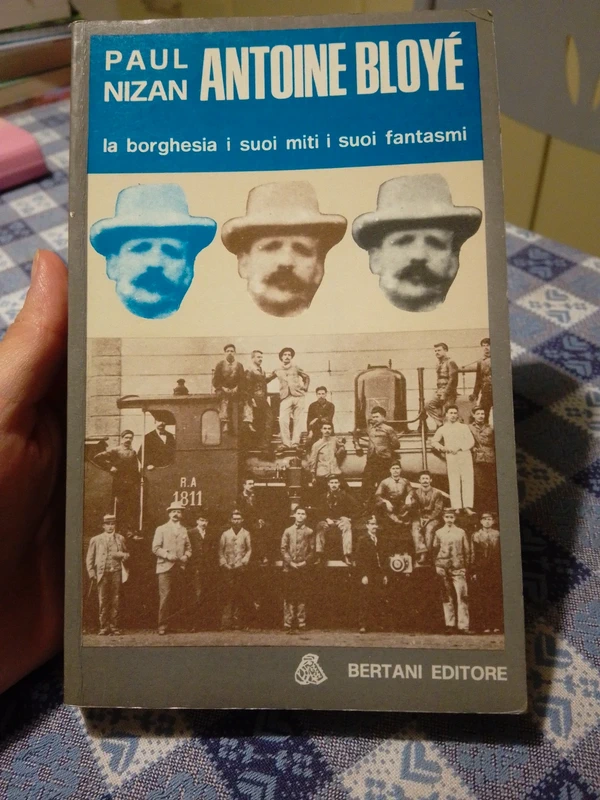 P. Nizan, Antoine Boyle la borghesia i suoi miti i suoi fantasmi, Bertani editore