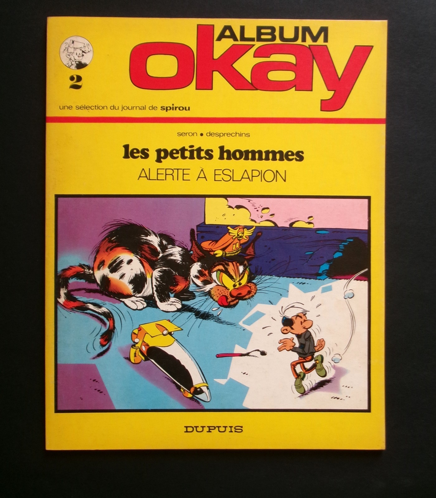 Collection OKAY Seron Desprechins PETITS HOMMES Alerte à Eslapion  EO quasi neuf