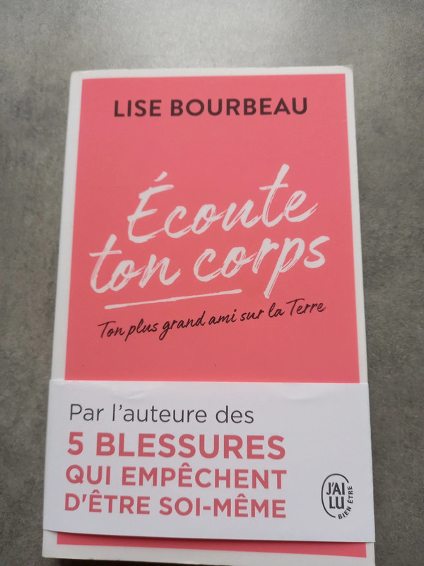 Ecoute ton corps, neuf Lise Bourbeau