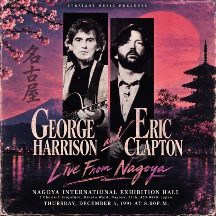GEORGE HARRISON + ERIC CLAPTON Live In Nagoya 1991 2CD Japan Edition PSL