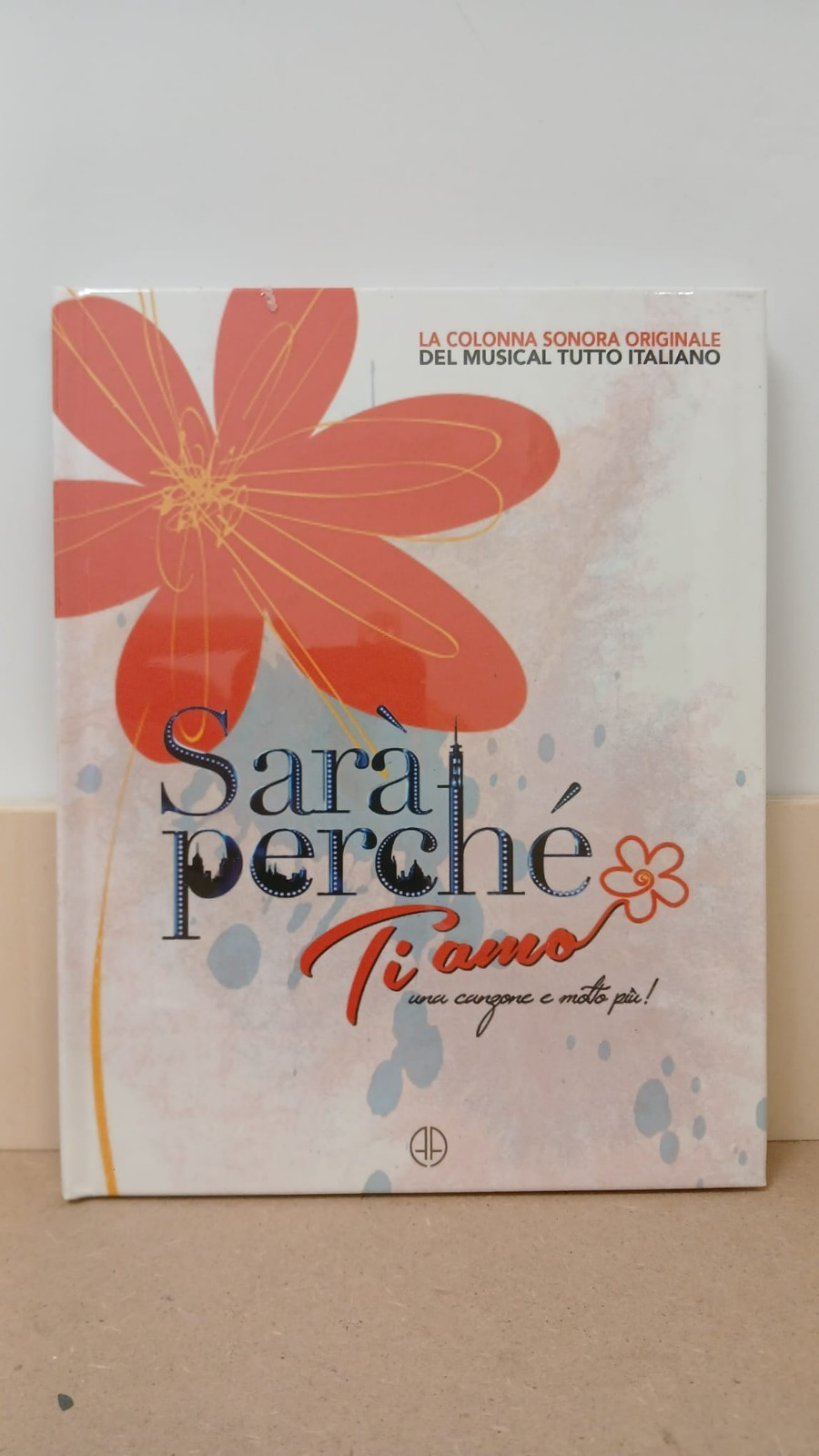 Sarà perchè ti amo - Una canzone e molto di più - Colonna sonora del film