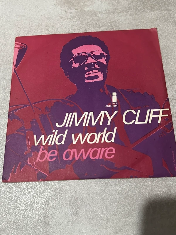 Vinile 45 Giri Jimmy Cliff - Wild World / Be Aware (1970 Island Records) Stampa Italiana