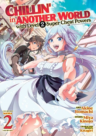 SEVEN SEAS Chillin' In Another World With Level 2 Super Cheat Powers  (English V