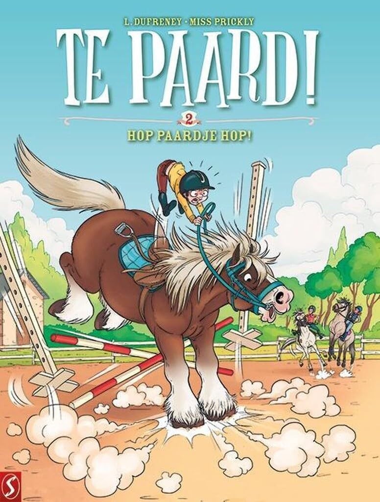 Hop paardje hop di Laurent Dufreney Miss Prickly,
