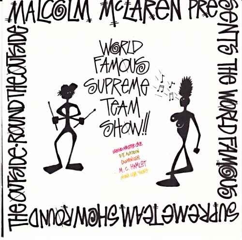 MALCOLM MCLAREN - Malcolm Mclaren Presents World Famous Supreme Team Show - CD
