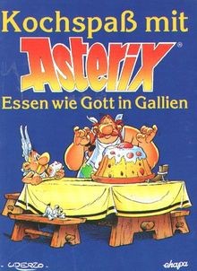 Divertimento in cucina con Asterix, Mangiare come Dio in Gallia von Uder... | Libro | Condizioni buone