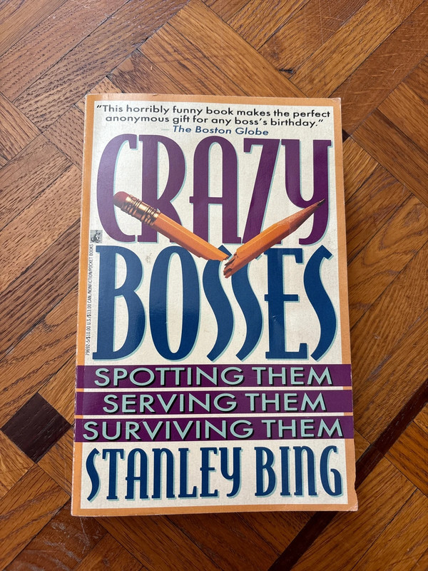 Crazy bosses