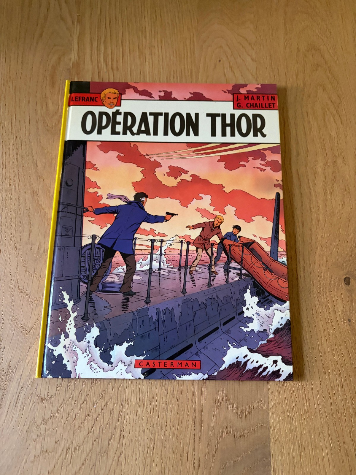 LEFRANC 6 opération thor chaillet martin Réédition CASTERMAN Très Bon état ***