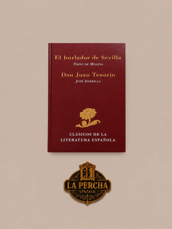 El Burlador De Sevilla Don Juan Tenorio Hardcover Spanish Classic Literature
