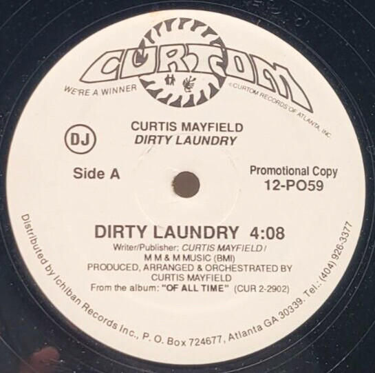 CURTIS MAYFIELD - DIRTY LAUNDRY - SOUL SINGLE RECORD CURTOM PROMO