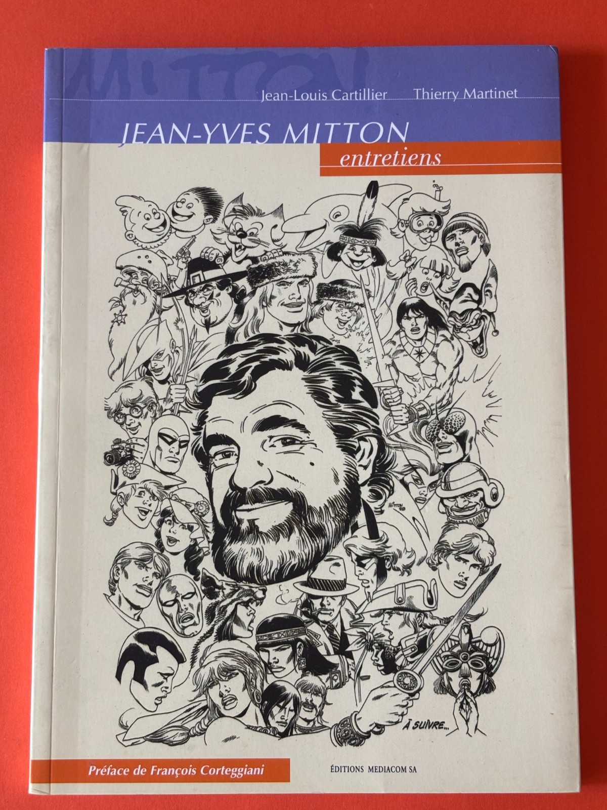 CARTILLIER MARTINET JEAN YVES MITTON ENTRETIENS MEDIACOM 1999 ETAT NEUF