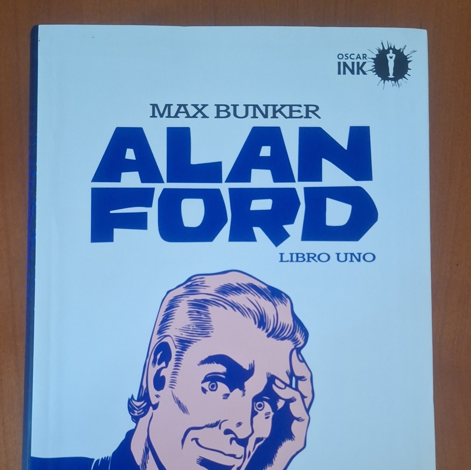 Max Bunker  Alan Ford Oscar Ink  serie da 1  a 9