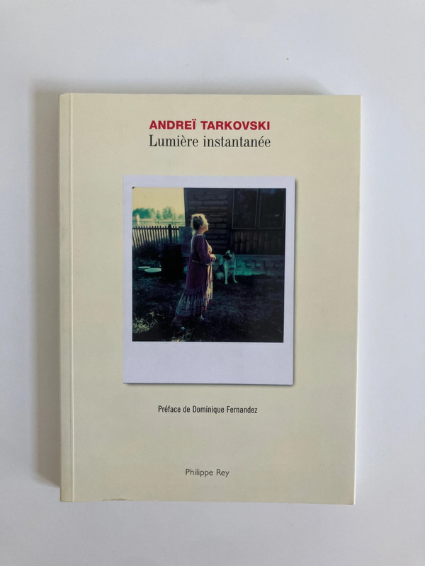 Lumière instantanée – Andreï Tarkovski