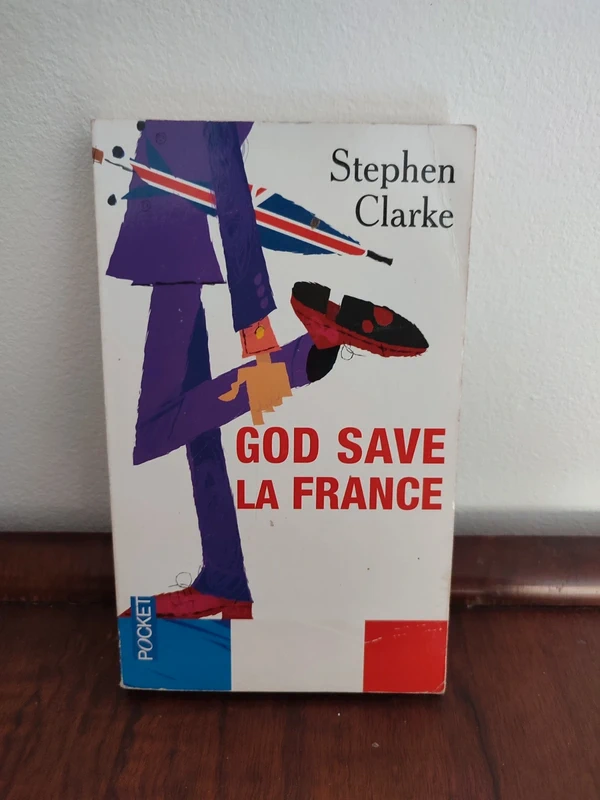 Stephen Clark : God save la France