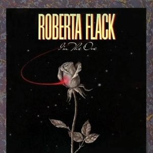 Roberta Flack - I'm the one [1St Press] [1982]