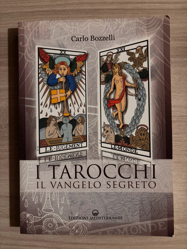 I Tarocchi. Il Vangelo Segreto - Carlo Bozzelli - Mediterranee